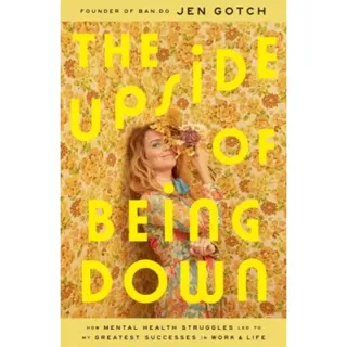 The Upside of Being Down