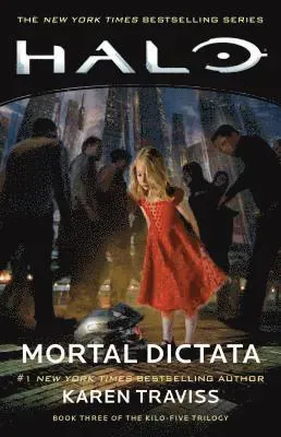 Halo: Mortal Dictata: Book Three of the Kilo-Five Trilogy