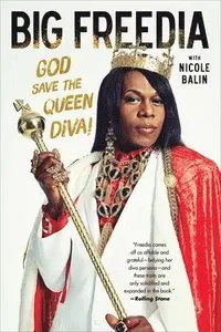 Big Freedia: God Save the Queen Diva!