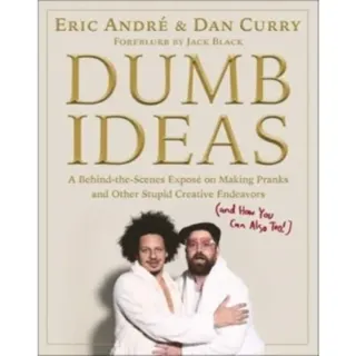 Dumb Ideas
