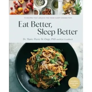 Eat Better, Sleep Better