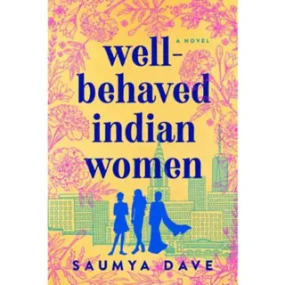Well-behaved Indian Women