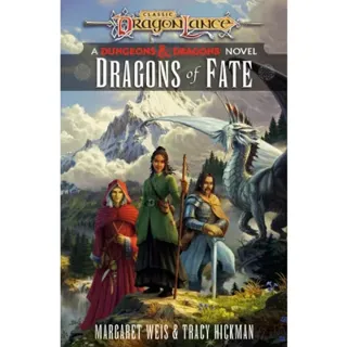 Dragons of Fate: Dragonlance Destinies: Volume 2