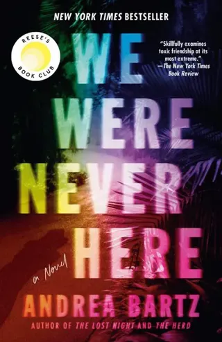 We Were Never Here: Reese's Book Club