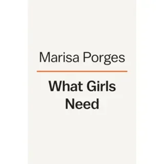 What Girls Need