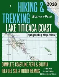 Hiking & Trekking Lake Titicaca Coast Topographic Map Atlas Complete Coastline Peru & Bolivia Isla del Sol & Other Islands 1