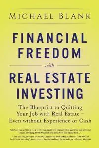 Financial Freedom with Real Estate Investing