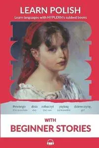 Learn Polish with Beginner Stories