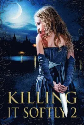 Killing It Softly 2
