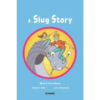 A Slug Story
