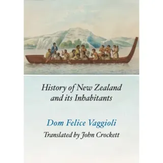 History of New Zealand and its Inhabitants
