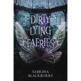 Dirty Lying Faeries