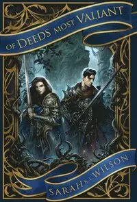 Of Deeds Most Valiant