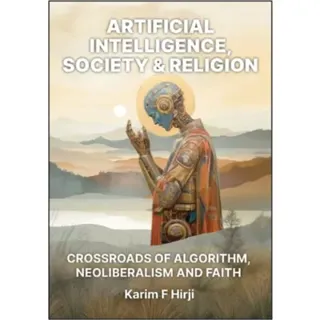 Artificial Intelligence, Society and Religion