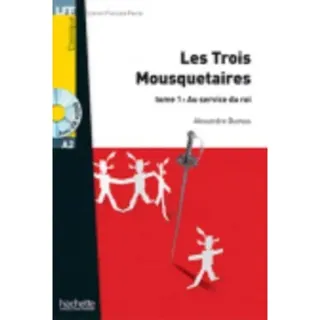 Les trois Mousquetaires Tome 1 Au service du Roi + audio download