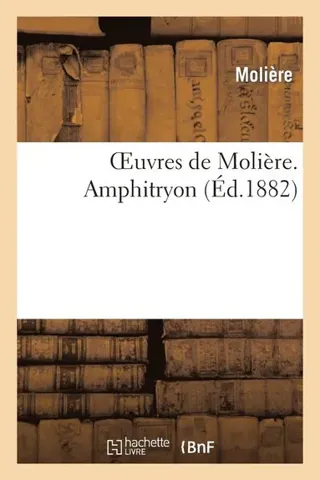 Oeuvres de Molière. Amphitryon