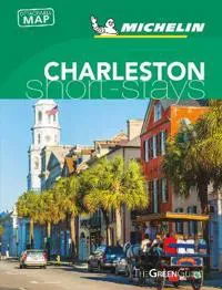 Charleston - Michelin Green Guide Short Stays