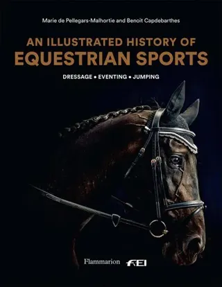 Illustrated History of Equestrian Sports