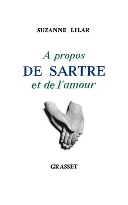 À propos de Sartre et de l'amour