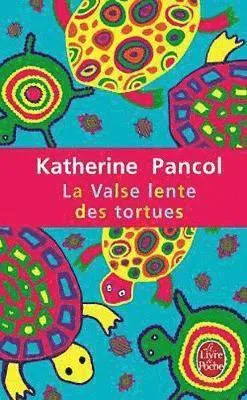 La Valse lente des tortues