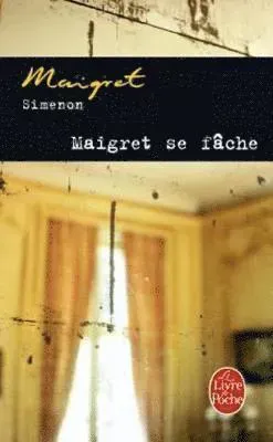 Maigret se fache