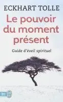 Le pouvoir du moment present