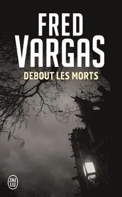 Debout les morts