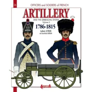 Gribeauval System - Volume 2