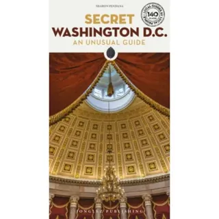 Secret Washington DC Guide