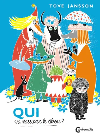 Moomins - Qui va rassurer le tibou?