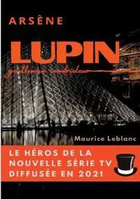 Arsène Lupin, gentleman cambrioleur