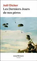 Les Derniers Jours de nos pères