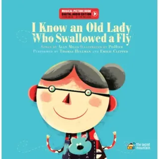 I Know An Old Lady Who Swallowed A Fly