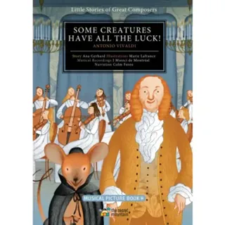 Some Creatures Have All the Luck!