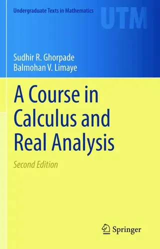 Course in Calculus and Real Analysis