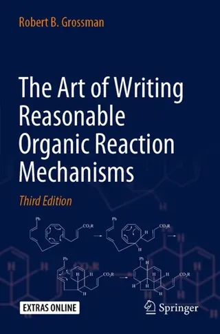 Art of Writing Reasonable Organic Reaction Mechanisms
