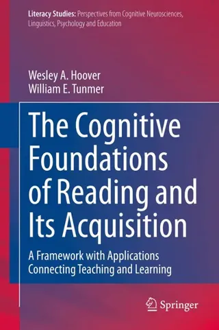 Cognitive Foundations of Reading and Its Acquisition
