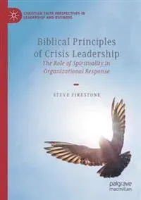Biblical Principles of Crisis Leadership