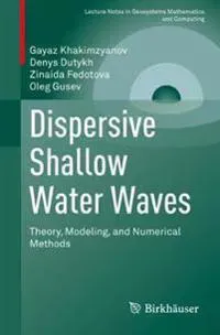 Dispersive Shallow Water Waves