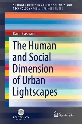 Human and Social Dimension of Urban Lightscapes
