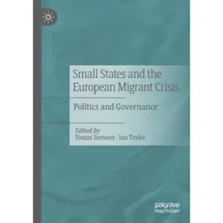 Small States and the European Migrant Crisis