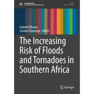 The Increasing Risk of Floods and Tornadoes in Southern Africa