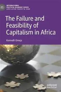 The Failure and Feasibility of Capitalism in Africa