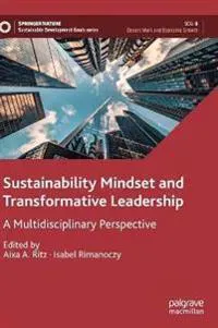 Sustainability Mindset and Transformative Leadership