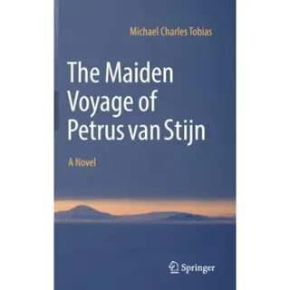 The Maiden Voyage of Petrus van Stijn