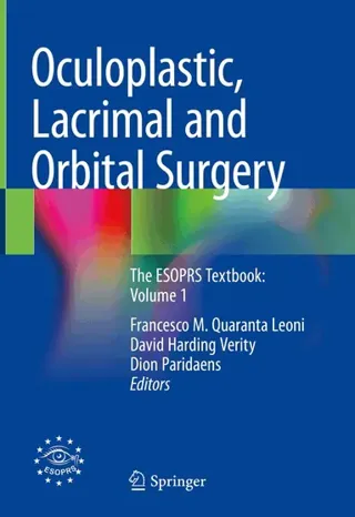 Oculoplastic, Lacrimal and Orbital Surgery