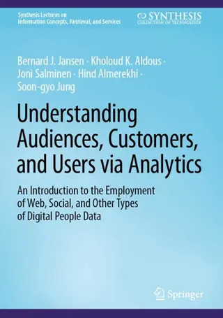 Understanding Audiences, Customers, and Users via Analytics