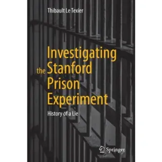 Investigating the Stanford Prison Experiment