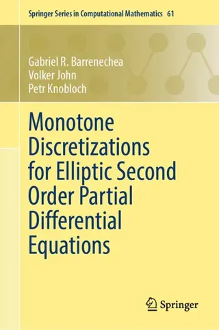 Monotone Discretizations for Elliptic Second Order Partial Differential Equations