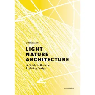 Light, Nature, Architecture